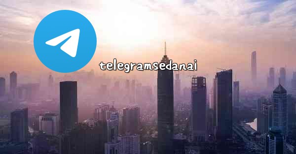 telegramsedanai