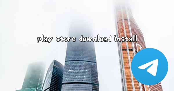 play store download install